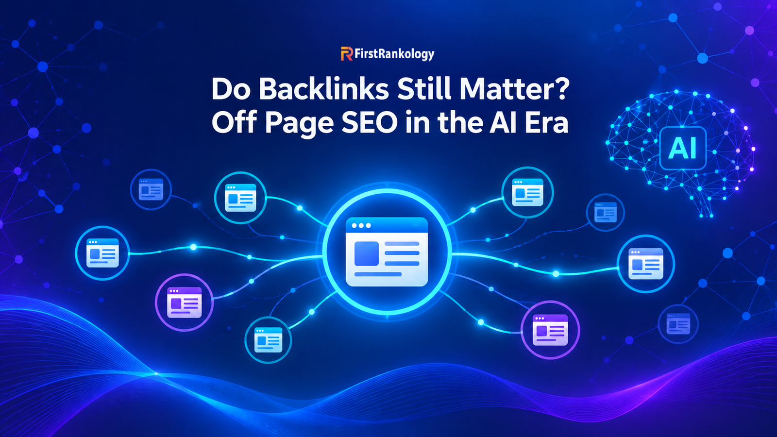 Do Backlinks Still Matter? Off Page SEO in the AI Era – digital illustration showing a website connected to multiple backlink nodes with AI network graphics.