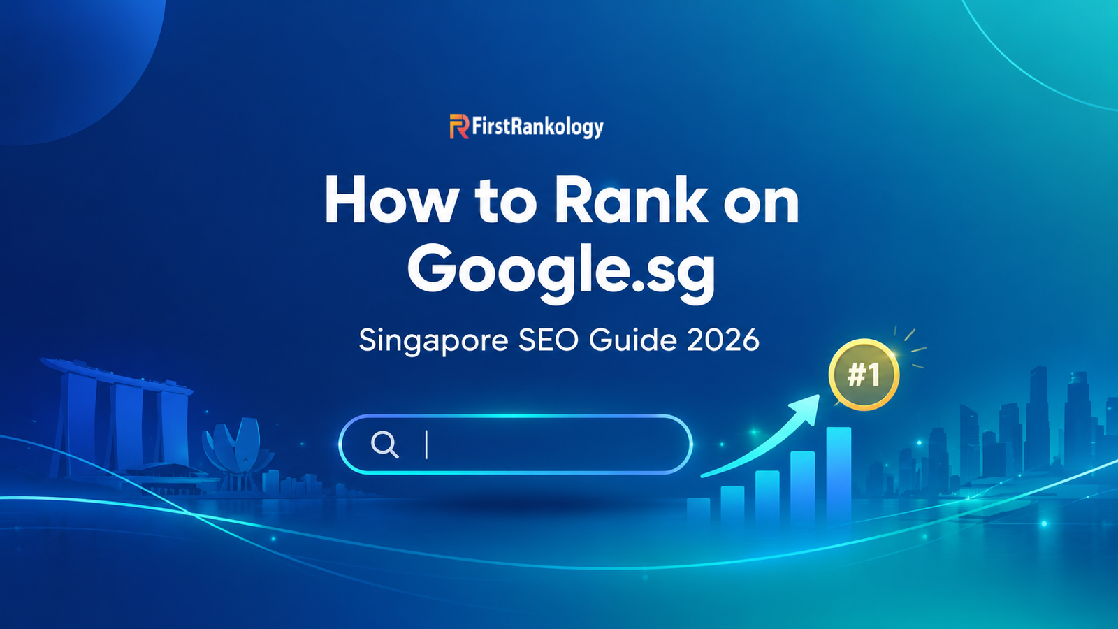 How to Rank on Google.sg – Singapore SEO Guide 2026 with search bar, rising ranking graph, and number one badge.